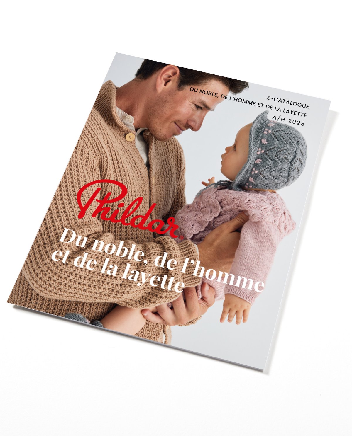 PHILDAR : CATALOGUE PDF TRICOT NOBLE HOMME ET LAYETTE BEBE - 10 MODELES A/H 2023
