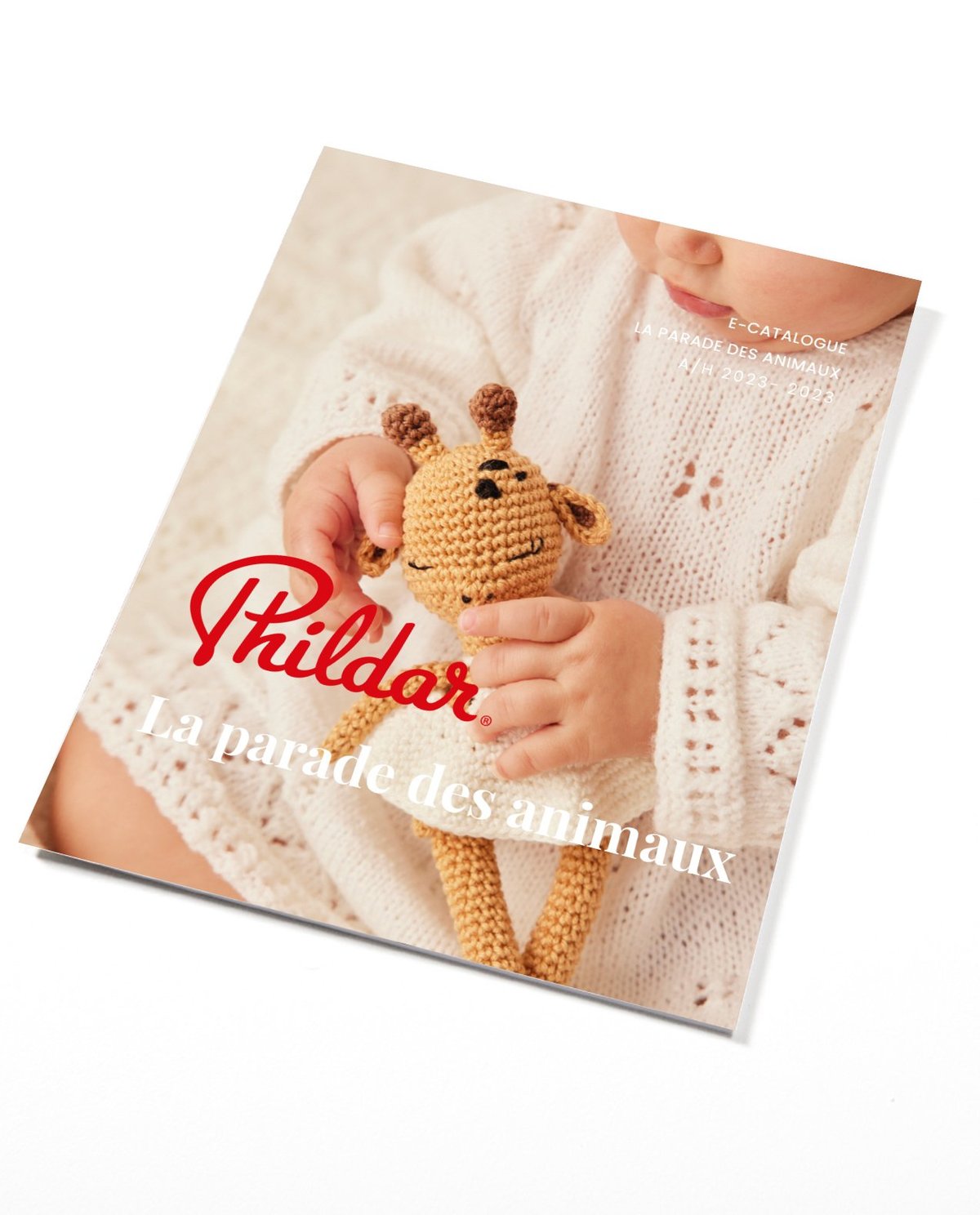 PHILDAR : CATALOGUE PDF CROCHET La parade des animaux Amigurumis AnnaB - 8 modèles A/H 2023