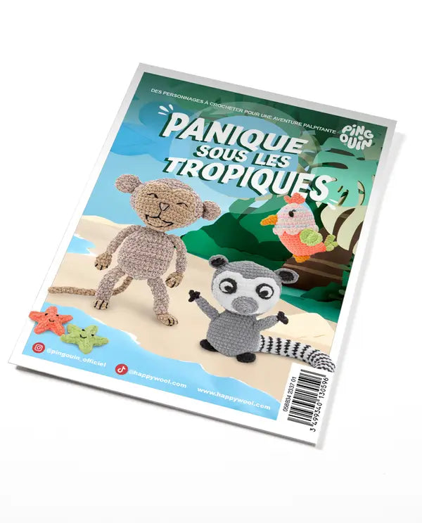 PINGOUIN : MAGAZINE N°7 - PANIQUE SOUS LES TROPIQUES - AMIGURUMIS CROCHET