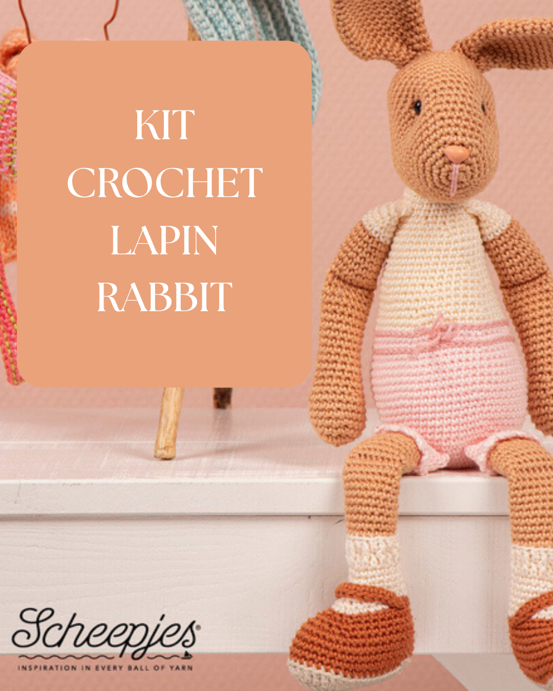 Kit Crochet Scheepjes English : Grand Lapin Rabbit 40cm design @made_by_jay_