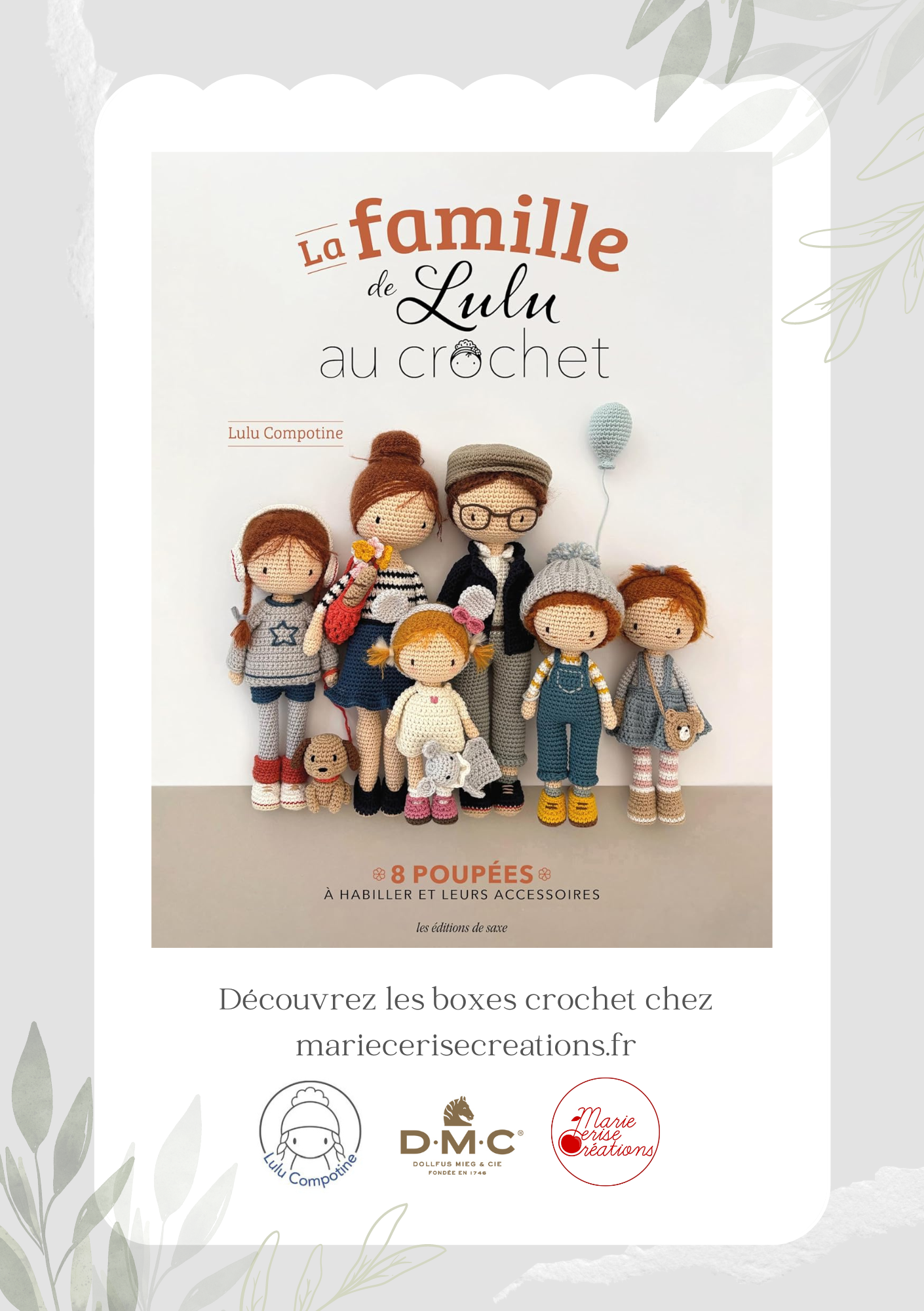 LIVRE + LISTE MATERIEL LA FAMILLE DE LULU AU CROCHET @LUCIENNECOMPOTINE LES EDITIONS DE SAXE