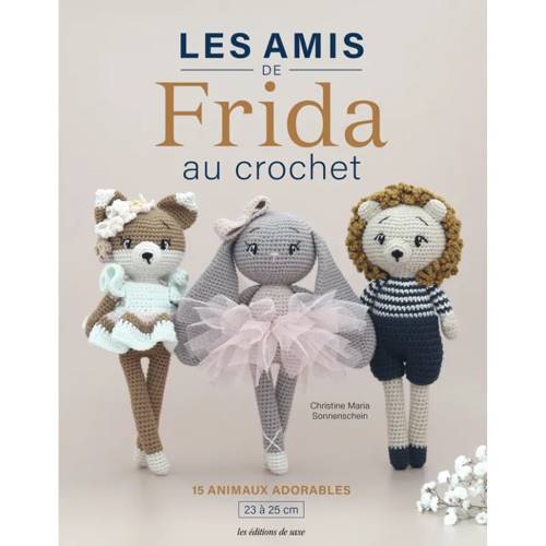 LES EDITIONS DE SAXE :  LES AMIS DE FRIDA DE CHRISTINE MARIA SONNENSCHAIN @BYSONNENSCHEIN