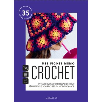 MARABOUT : MES FICHES MEMO CROCHET - 35 FICHES TECHNIQUES - MARIE NOELLE BAYARD